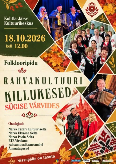 RAHVAKULTUURI KILLUKESED SÜGISE VÄRVIDES RAHVAKULTUURI KILLUKESED SÜGISE VÄRVIDES