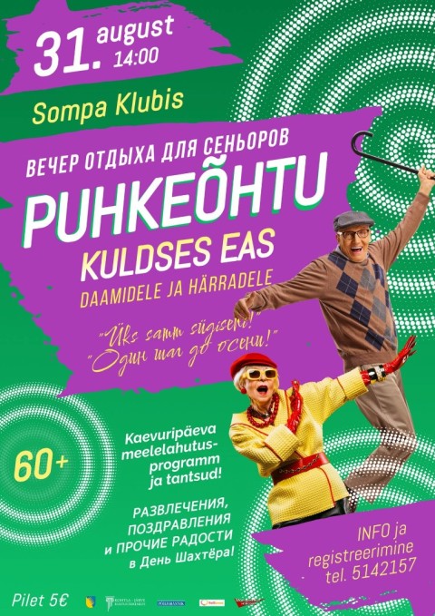 Puhkeõhtu kuldses eas daamidele ja härradele