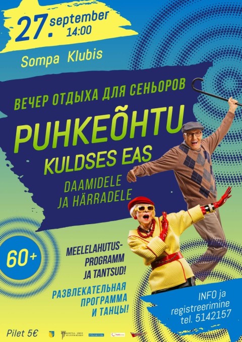 Puhkeõhtu kuldses eas daamidele ja härradele