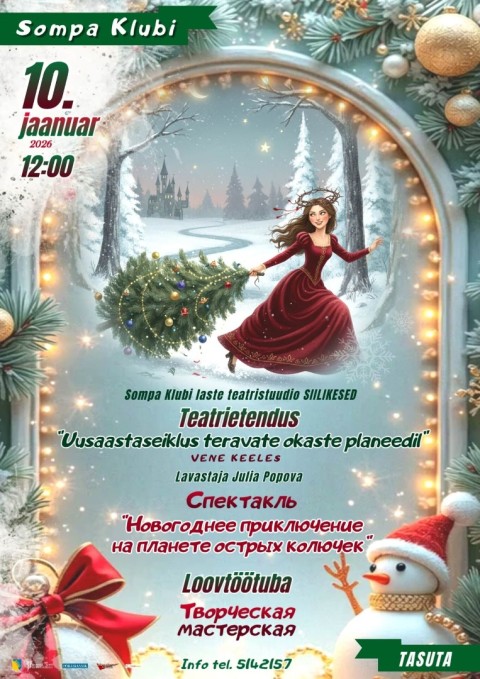 Teatrietendus "Uusaastaseiklus teravate okaste planeedil"