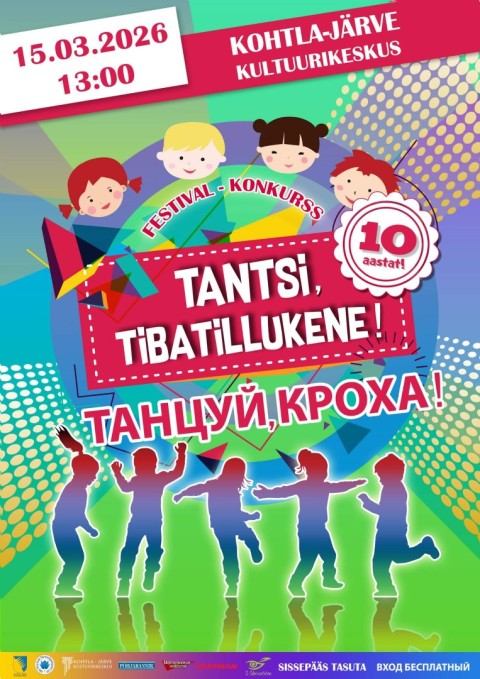 X festival- konkurss "Tantsi, tibatillukene!"