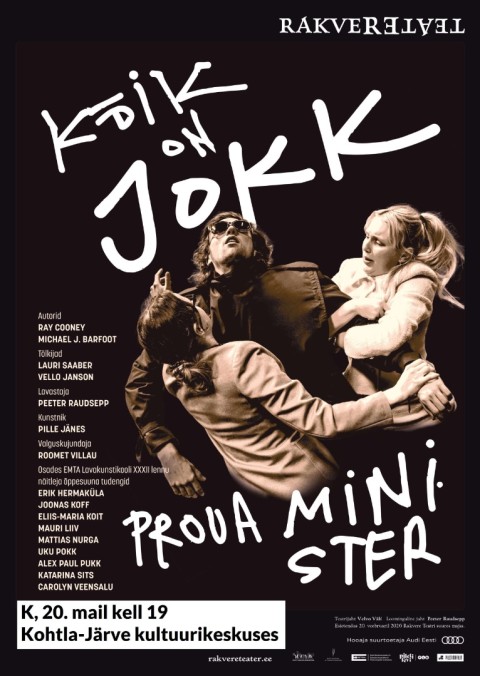 Teatrietendus "Kõik on JOKK, proua minister"