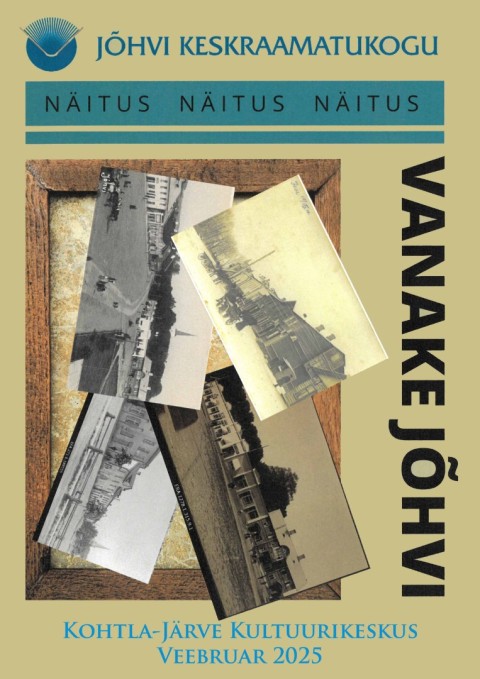 Fotonäitus "Vanake Jõhvi"